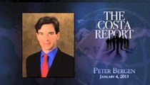 Peter Bergen - The Costa Report - January 4, 2013