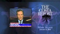Marc Klaas - The Costa Report - January 11, 2013