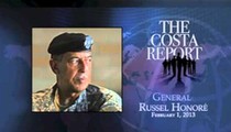 General Russel Honoré - The Costa Report - February 1, 2013