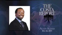 Alan Keyes - The Costa Report - May 24, 2013