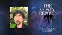 Clem Brooks - The Costa Report - June 7, 2013