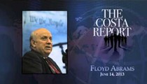 Floyd Abrams - The Costa Report - June 14, 2013