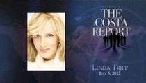 Linda Tripp - The Costa Report - July 5, 2013