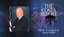 Fred Thompson - The Costa Report - August 16, 2013