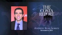 Andrew Ross Sorkin - The Costa Report - September 6, 2013