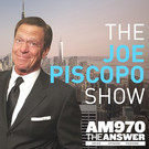 The Joe Piscopo Show - AM 970 The Answer