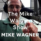 The Mike Wagner Show